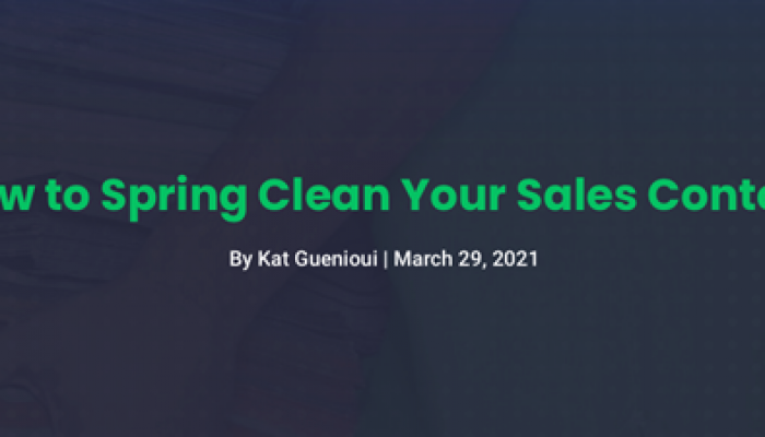 How to Spring Clean Your Sales Content
